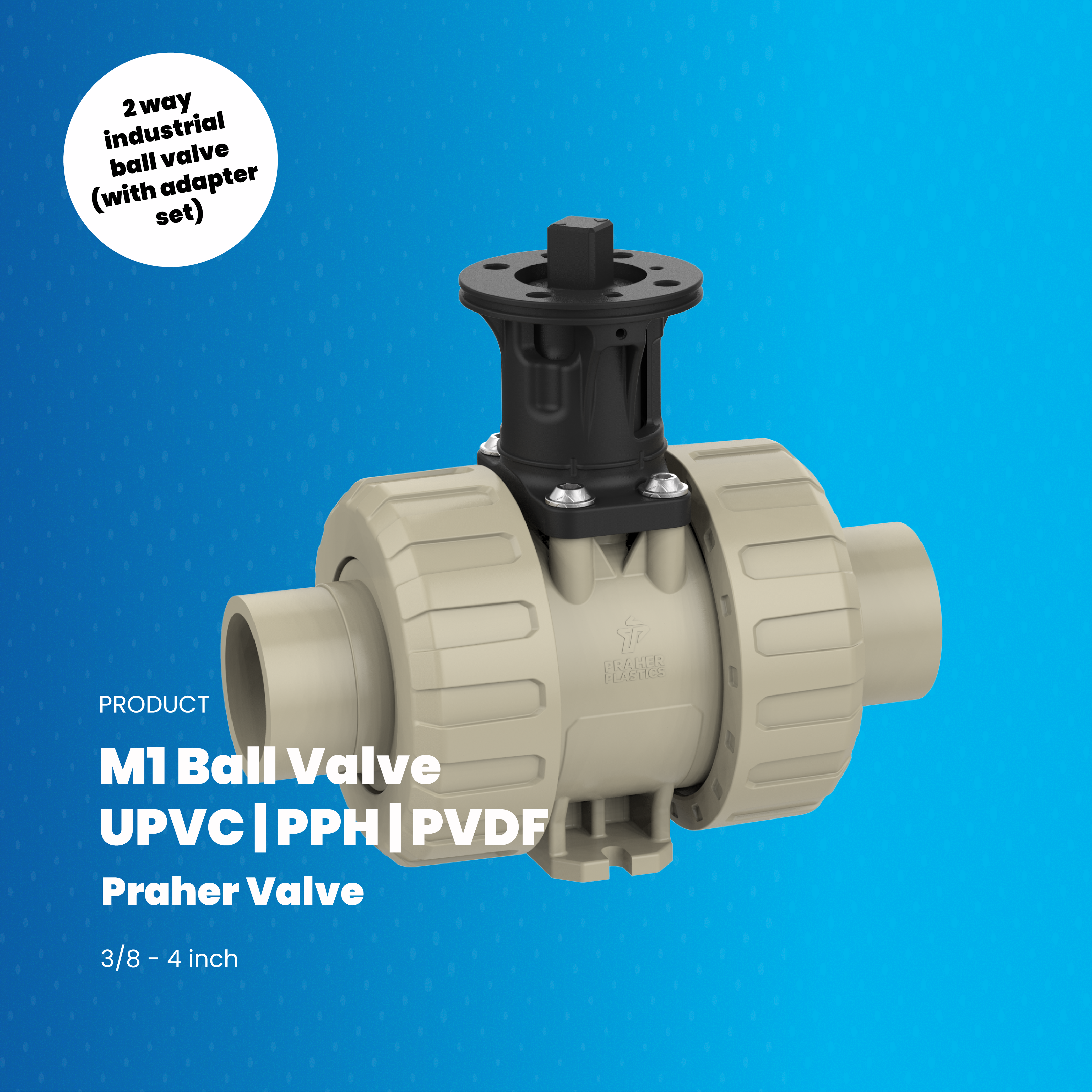 M1 Praher - 2 Way Industrial Ball Valve | With Adapter Set