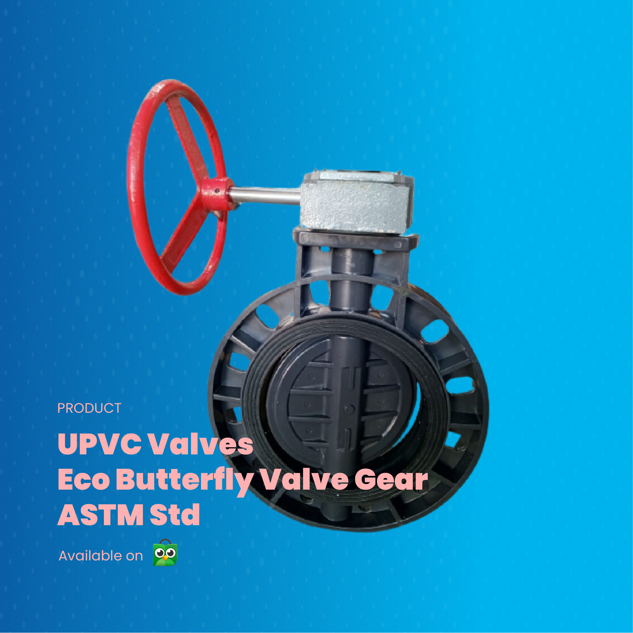 UPVC Eco Butterfly Valve Gear