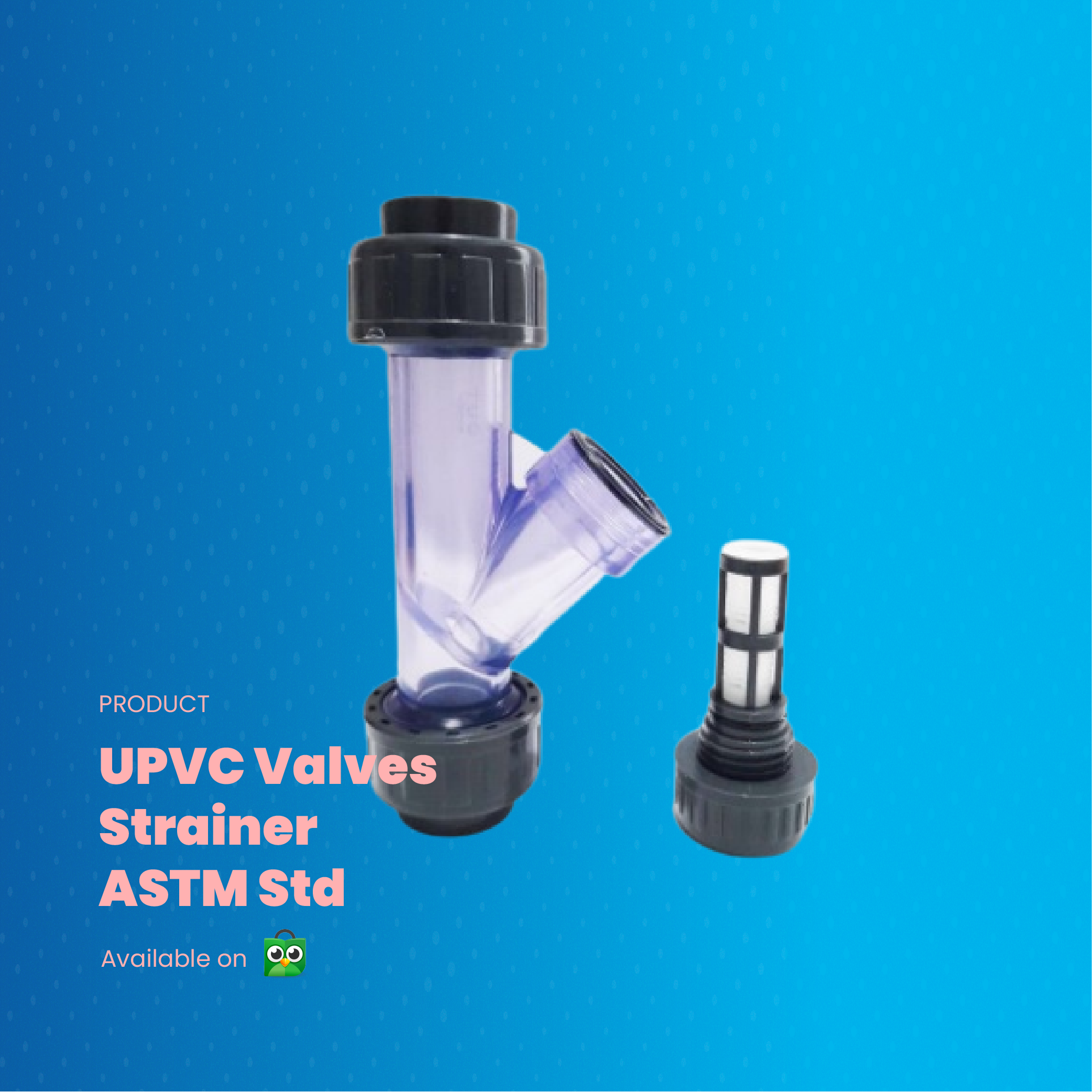 UPVC Strainer Valve